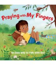 Praying With My Fingers: An Easy Way to Talk With God (9781640608450)