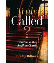 Truly Called: Vocation in the Anglican Church (9781922441072)