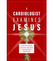 A Cardiologist Examines Jesus (9781644134771)