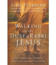 Walking in the Dust with Rabbi Jesus (9780310330004)