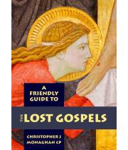 A Friendly Guide to The Lost Gospels (9781922484598)