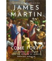 Come Forth: The Raising of Lazarus and the Promise of... (9780008613105)