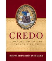 Credo: Compendium of the Catholic Faith (9781644139400)