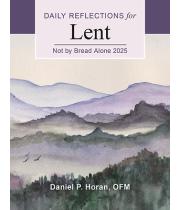 Not By Bread Alone: Daily Reflections Lent 2025 Large Print (9780814668009)