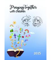 Praying Together With Children 2025 (PTWYP2025)