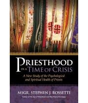 Priesthood in a Time of Crisis: A New Study of the... (9781646802081)