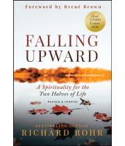 Falling Upward: A Spirituality for the Two Halves of Life (9781394185696)