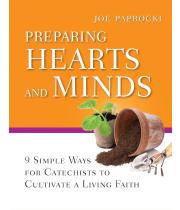 Preparing Hearts and Minds: 9 Simple Ways for Catechists... (9780829450033)