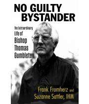 No Guilty Bystander: The Extraordinary Life of Bishop... (9781626985230)