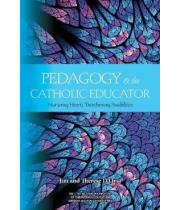 Pedagogy and the Catholic Educator: Nurturing Hearts and... (9780648524625)