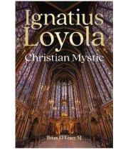 Ignatius Loyola: Christian Mystic (9781788126489)