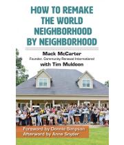 How to Remake the World Neighbourhood by Neigbourhood (9781626985001)