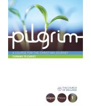 Pilgrim Course Book 1: Turning to Christ (9780715143766)