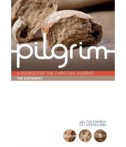 Pilgrim Course Book 6: Eucharist (9780715144473)