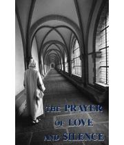 The Prayer of Love and Silence (9780852446737)