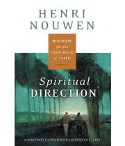 Spiritual Direction: Wisdom for the Long Walk of Faith (9780060872748)