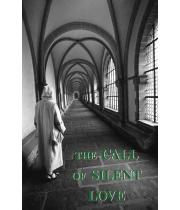 The Call of Silent Love (9780852446713)